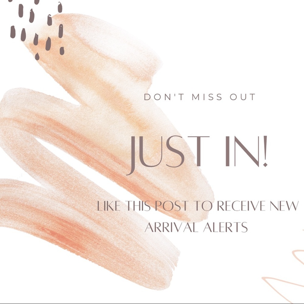• New Arrivals Alert •
